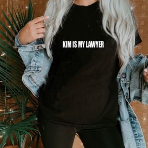 Kim Is My Lawyer Custom Shirt | Kim Kardashian